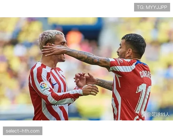 马竞新赛季进攻体系大揭秘：创造力与高效完美融合，表现惊艳